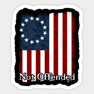 Betsy Ross 1776 American Flag Not Offended. Sticker